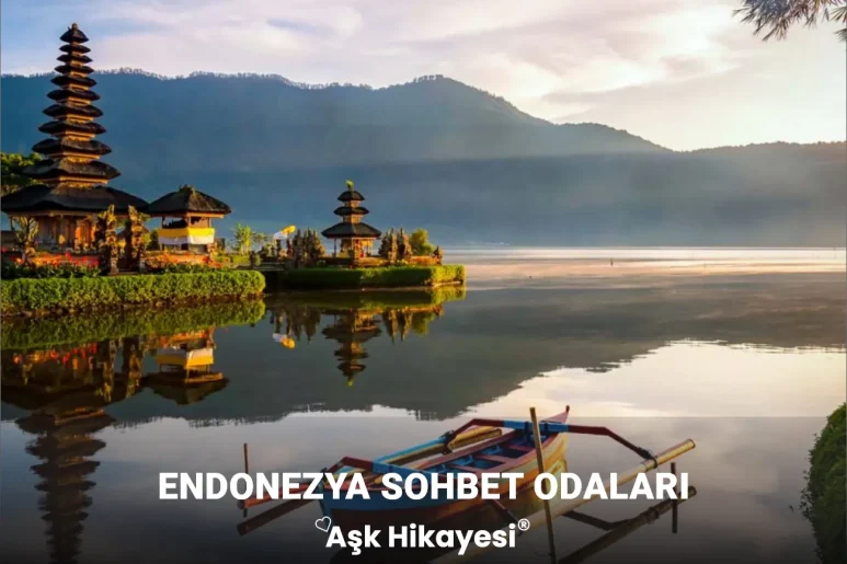 Endonezya Sohbet Odaları Endonezya Sohbet Odaları