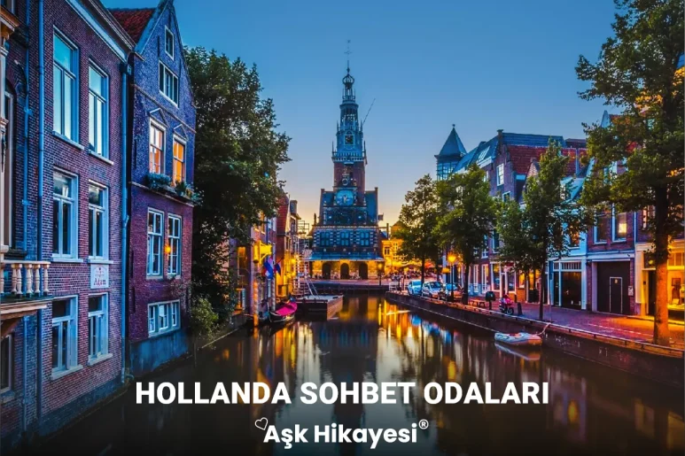Hollanda Sohbet Odaları