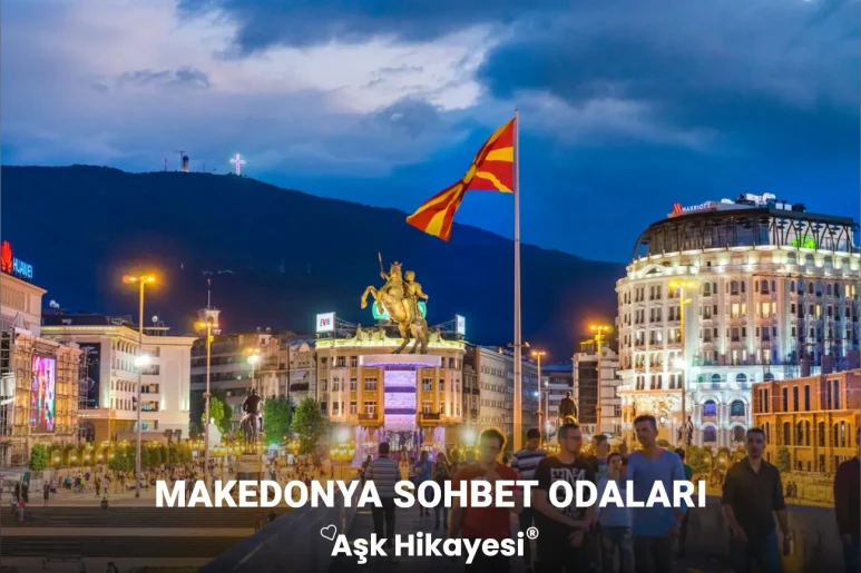 Makedonya Sohbet Odaları
