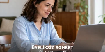 Üyeliksiz Sohbet